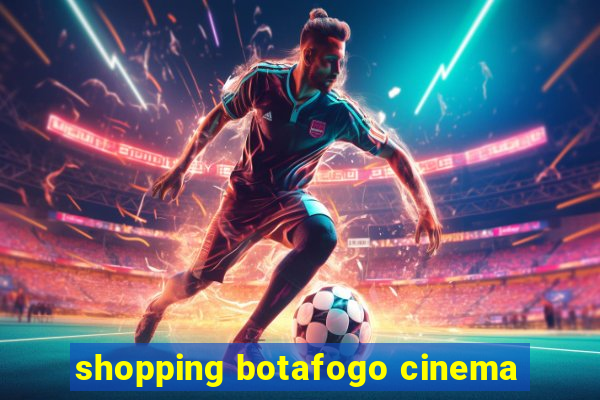 shopping botafogo cinema